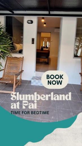 Slumberland at Pai